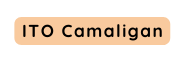 ITO Camaligan